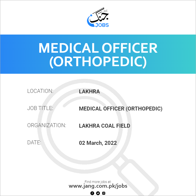 Medical Officer (Orthopedic)