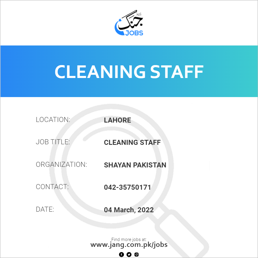 Cleaning Staff Job Shayan Pakistan Jobs In Lahore 38181