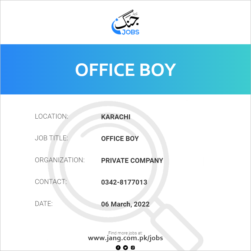 Office Boy Job Private Company Jobs In Karachi 38428