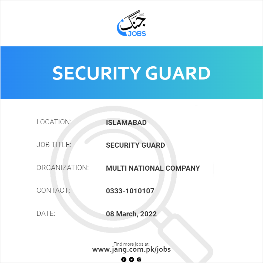 Security Guard Job Multi National Company Jobs In Islamabad 38546