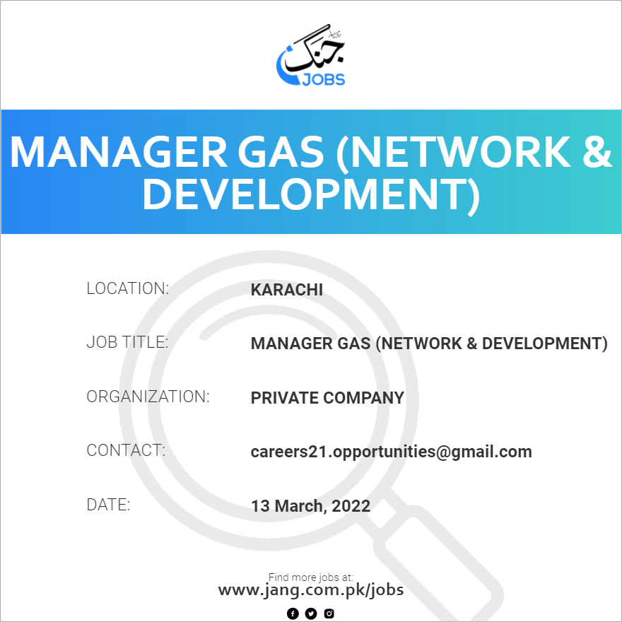 manager-gas-network-development-job-private-company-jobs-in