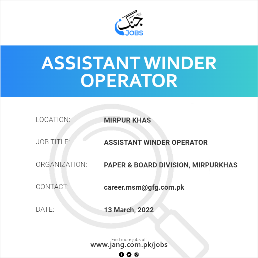 Assistant Winder Operator