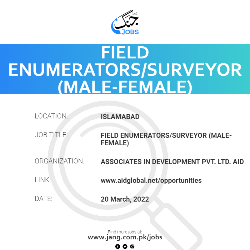 Field Enumerators/Surveyor (Male-Female)