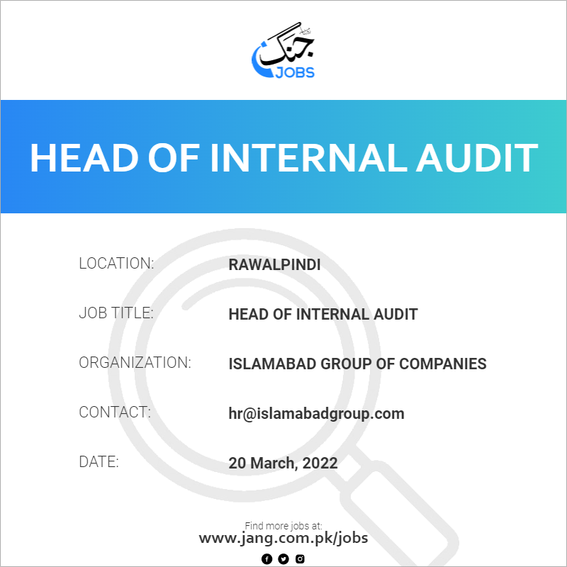 Head Of Internal Audit Job Islamabad Group Of Companies Jobs In 