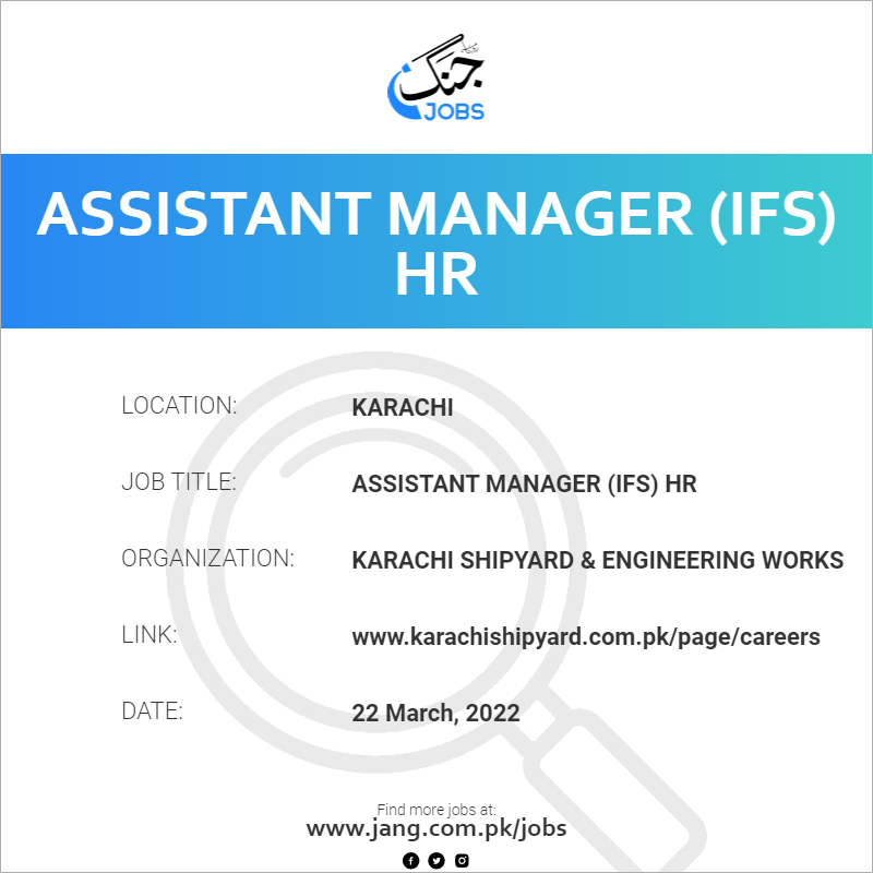 Assistant Manager (IFS) HR