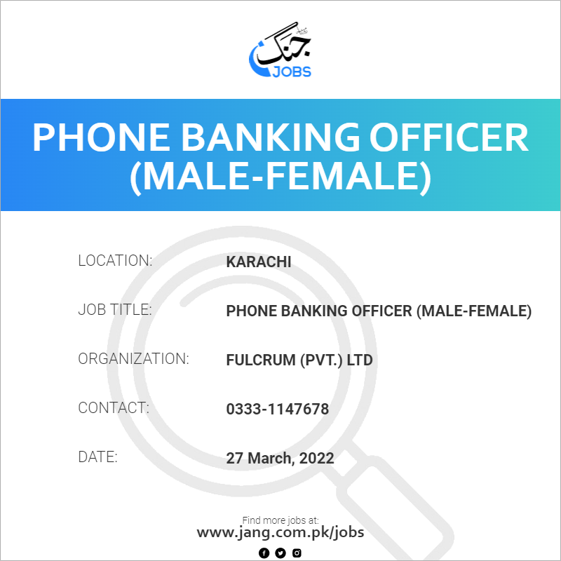 Phone Banking Officer (Male-Female)