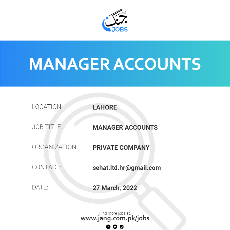 manager-accounts-job-private-company-jobs-in-lahore-39896