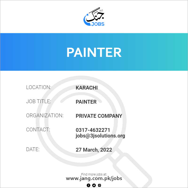 Painter Job Private Company Jobs In Karachi 39915