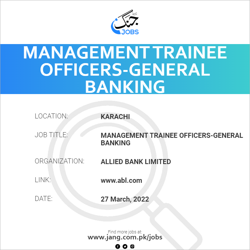 Management Trainee Officers-General Banking  