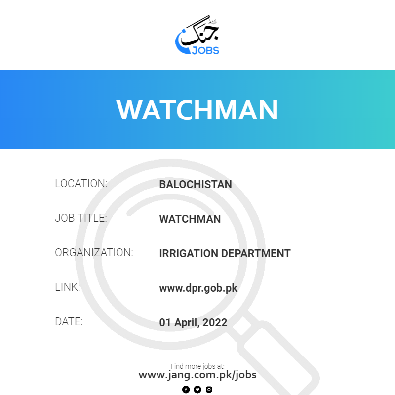 watchman-job-irrigation-department-jobs-in-balochistan-40242