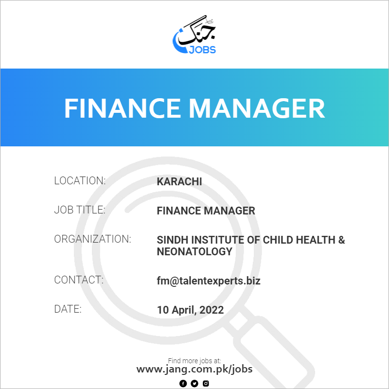 finance-manager-job-sindh-institute-of-child-health-neonatology