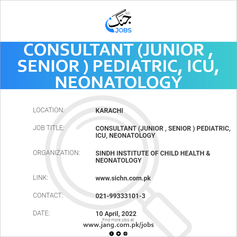 consultant-junior-senior-pediatric-icu-neonatology-job-sindh