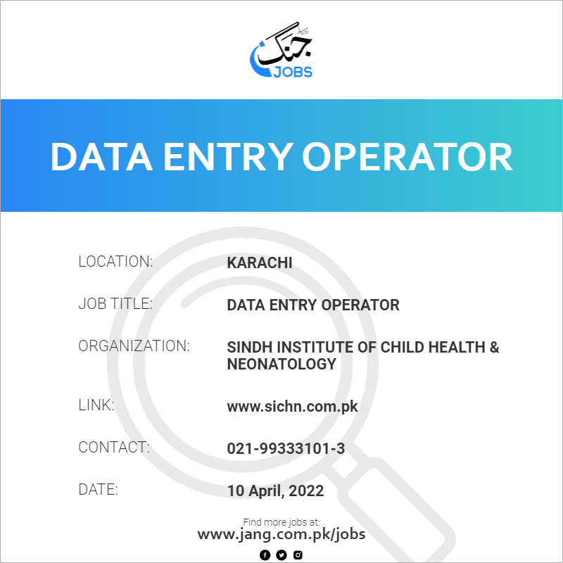 Data Entry Operator Job Sindh Institute Of Child Health Neonatology 