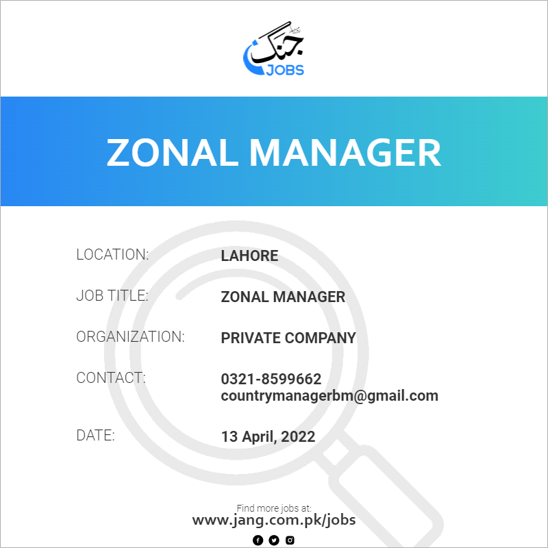 zonal-manager-job-private-company-jobs-in-lahore-40790