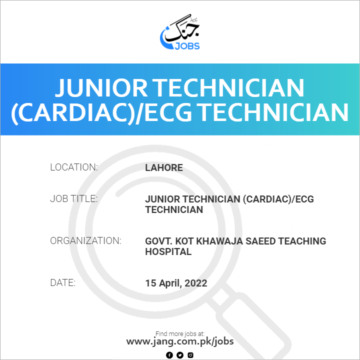Junior Technician (Cardiac)/ECG Technician