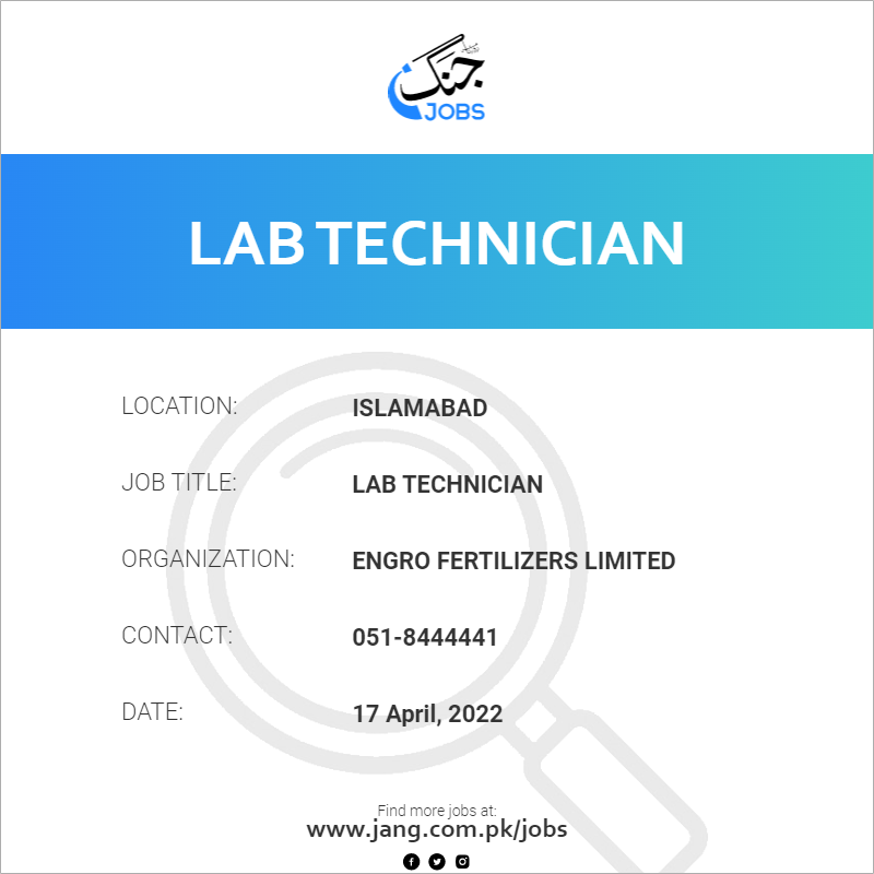 lab-technician-job-engro-fertilizers-limited-jobs-in-islamabad-41225