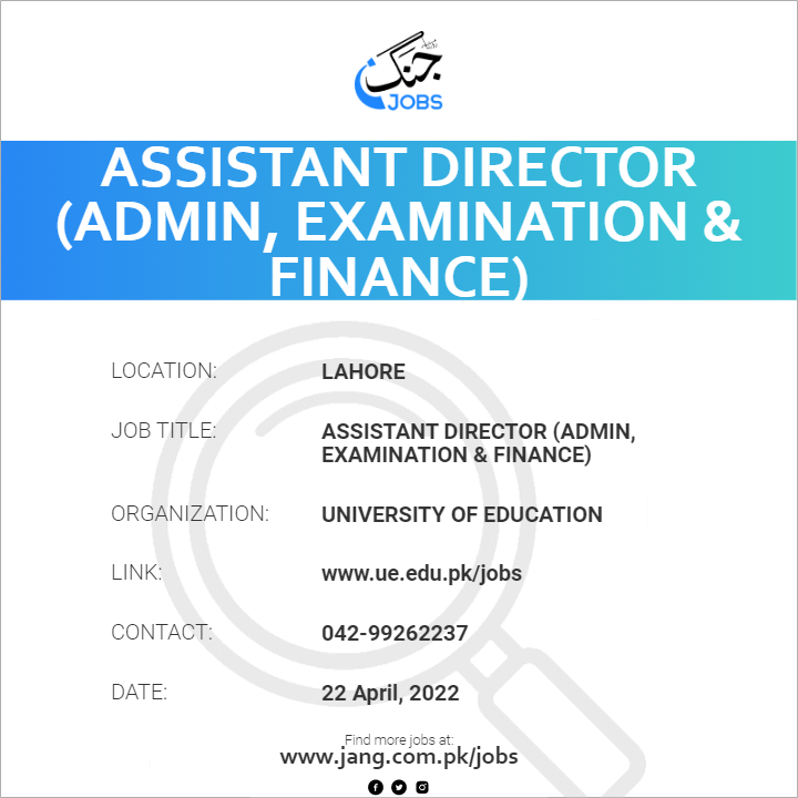 Assistant Director (Admin, Examination & Finance)
