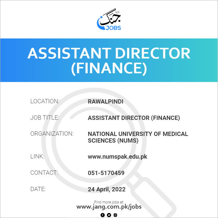 Assistant Director finance Job National University Of Medical assistant-director-finance-job-national-university-of-medical