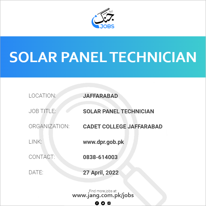 Solar Panel Technician Job Cadet College Jaffarabad Jobs in
