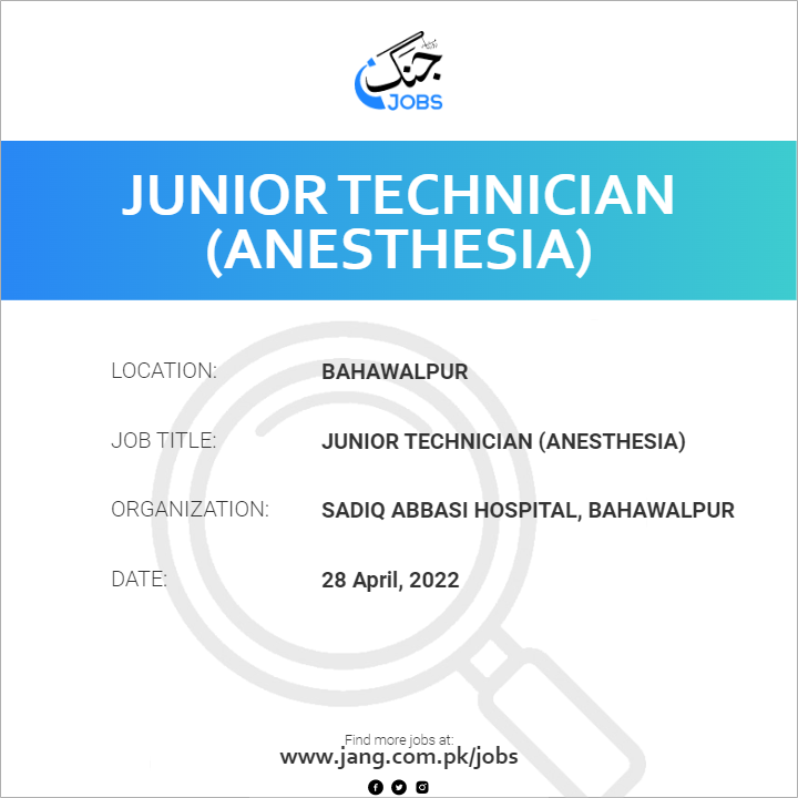 Junior Technician (Anesthesia)