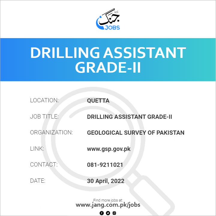 drilling-assistant-grade-ii-job-geological-survey-of-pakistan-jobs