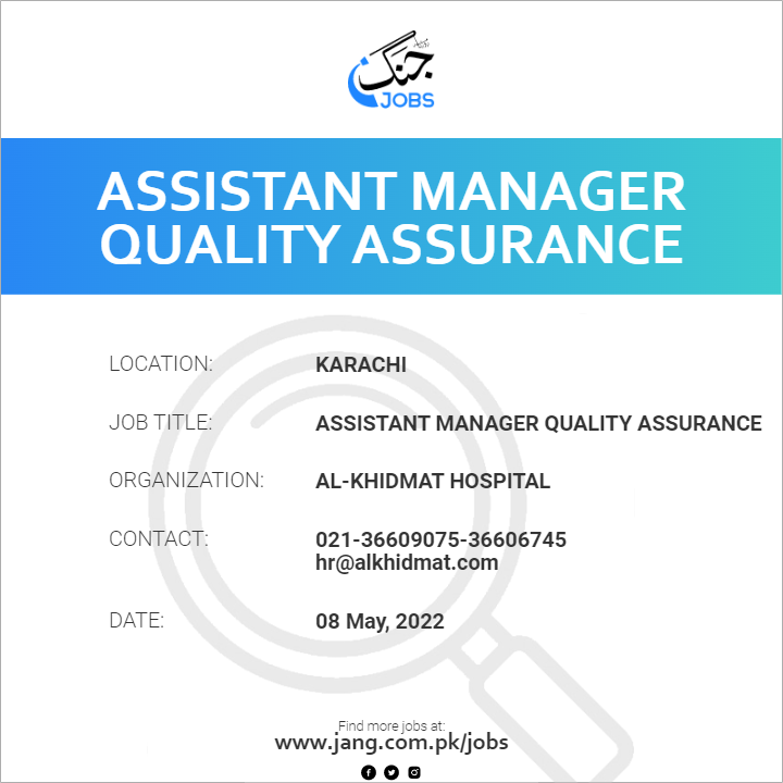 Assistant Manager Quality Assurance
