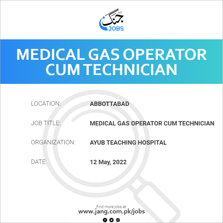 Medical Gas Operator Cum Technician