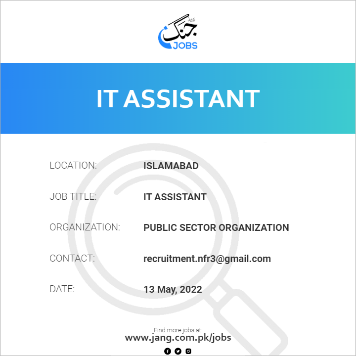 It Assistant Job Public Sector Organization Jobs In Islamabad 42945 it-assistant-job-public-sector-organization-jobs-in-islamabad-42945