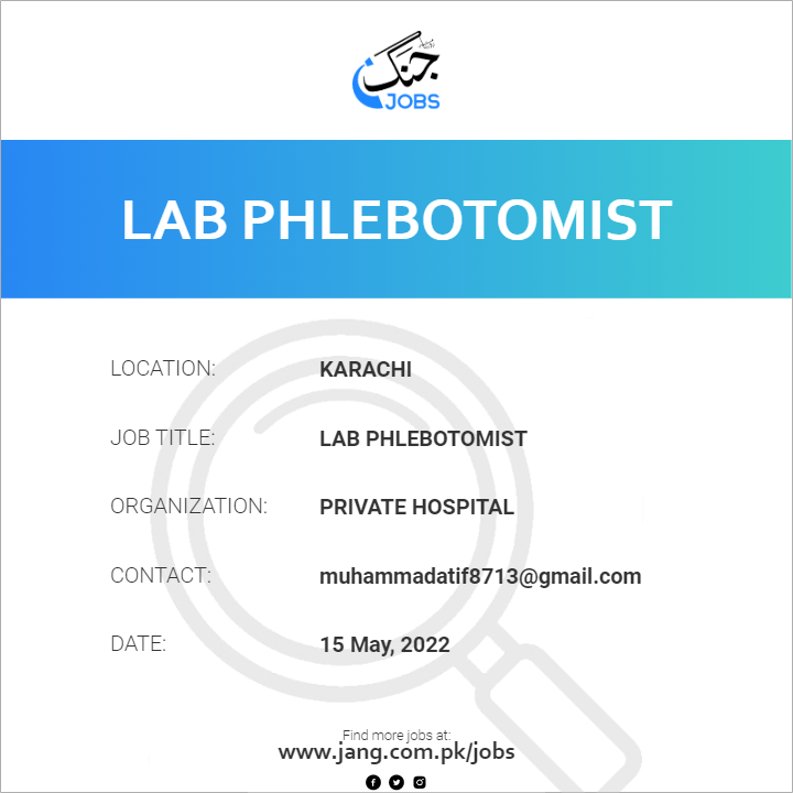 Lab Phlebotomist Job Private Hospital Jobs in Karachi 43119