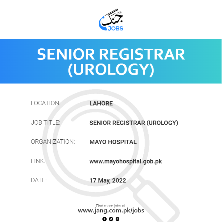 senior-registrar-urology-job-mayo-hospital-jobs-in-lahore-43229