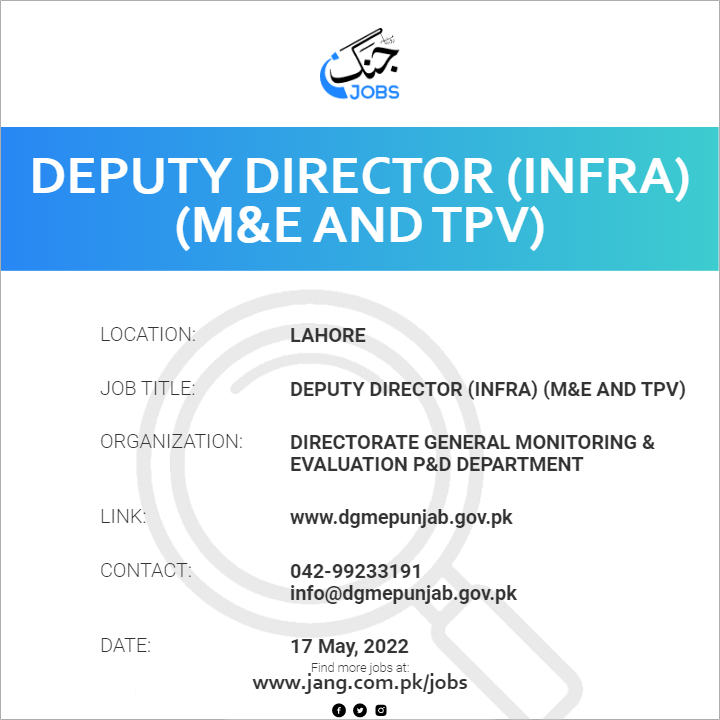 Deputy Director (Infra) (M&E and TPV)