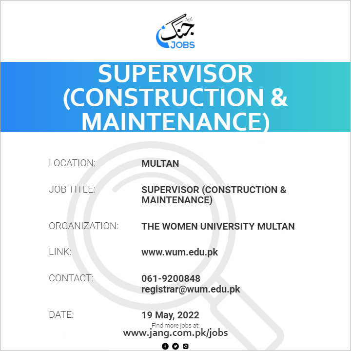 Supervisor (Construction & Maintenance)
