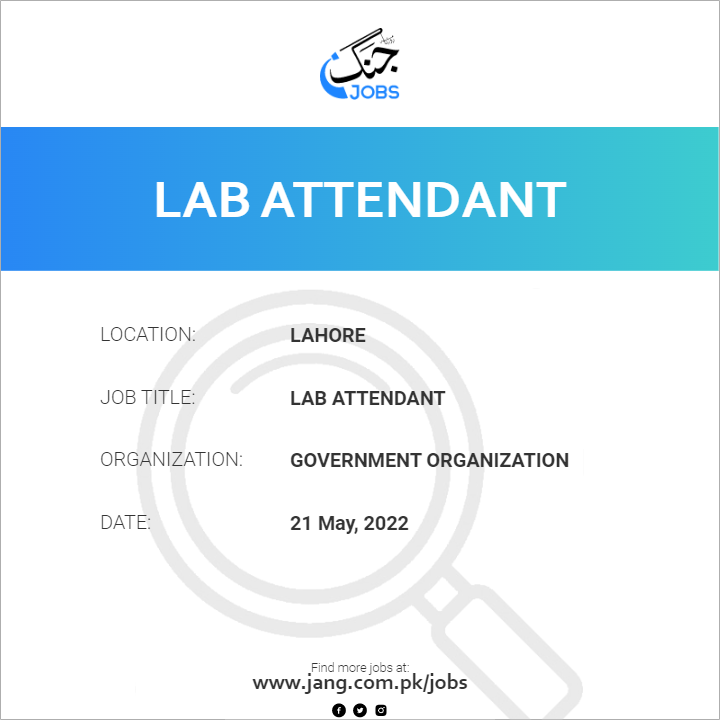 lab-attendant-job-government-organization-jobs-in-lahore-43695