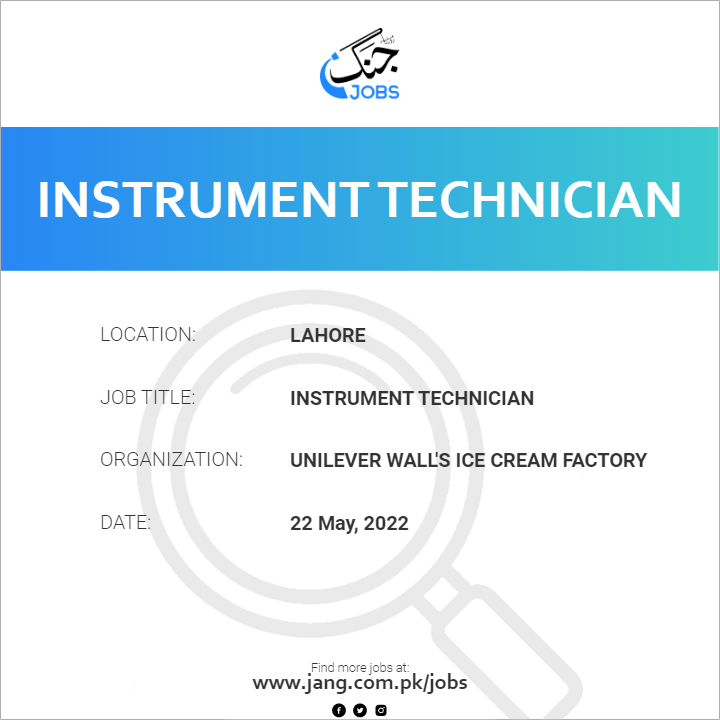 Instrument Technician Job Unilever Wall's Ice Cream Factory Jobs in