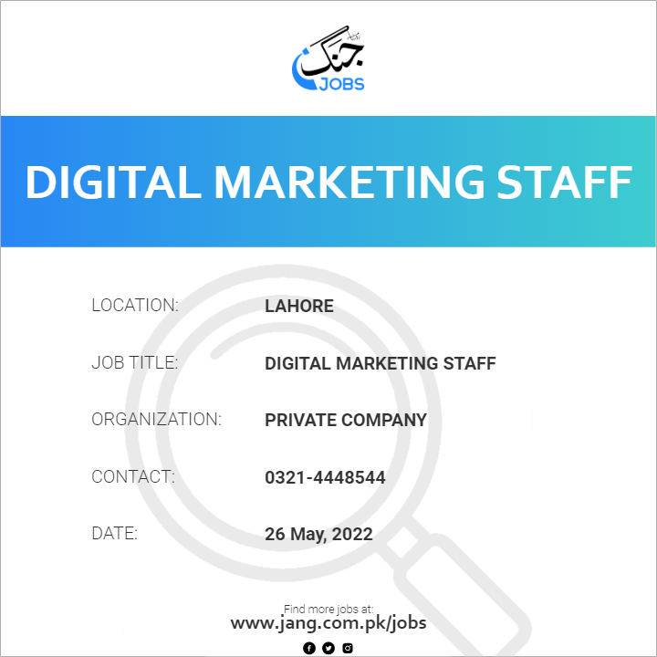 digital-marketing-staff-job-private-company-jobs-in-lahore-44115