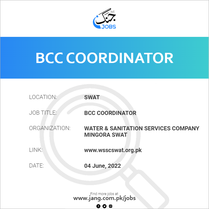 Bcc Coordinator Job Water Sanitation Services Company Mingora Swat