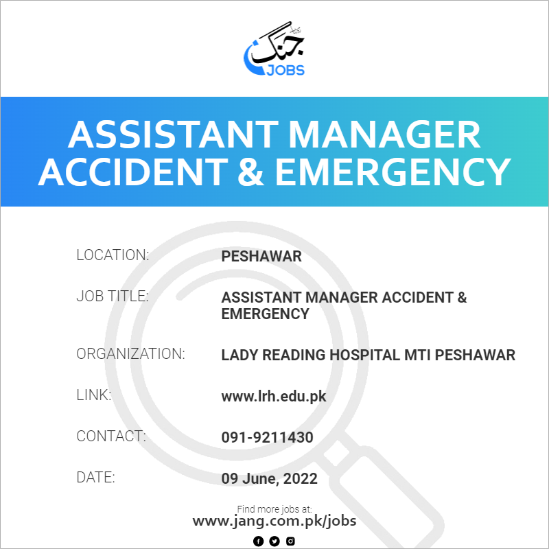 Assistant Manager Accident & Emergency