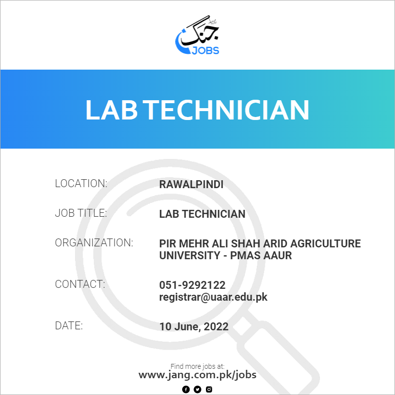Lab Technician Job Pir Mehr Ali Shah Arid Agriculture University