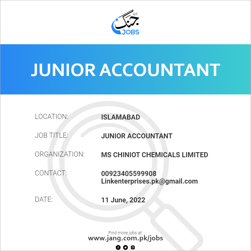 Junior Accountant Job Ms Chiniot Chemicals Limited Jobs in