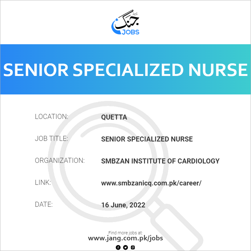 senior-specialized-nurse-job-smbzan-institute-of-cardiology-jobs-in