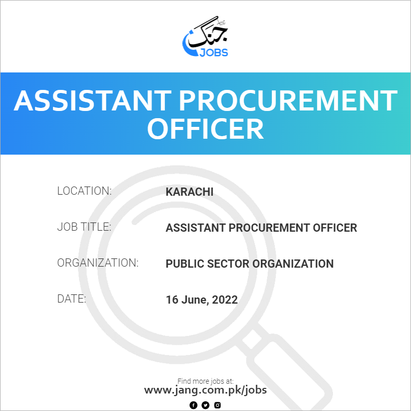 Assistant Procurement Officer Job Public Sector Organization Jobs 