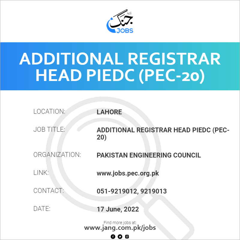 Additional Registrar Head PIEDC (PEC-20)