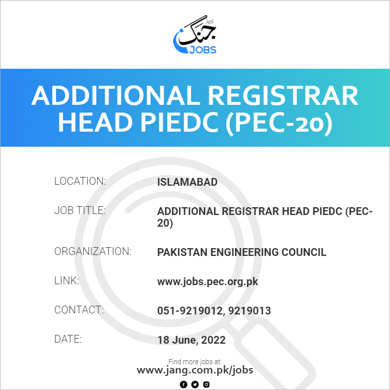 Additional Registrar Head PIEDC (PEC-20)