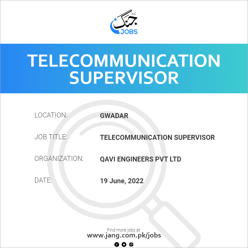 Telecommunication Supervisor