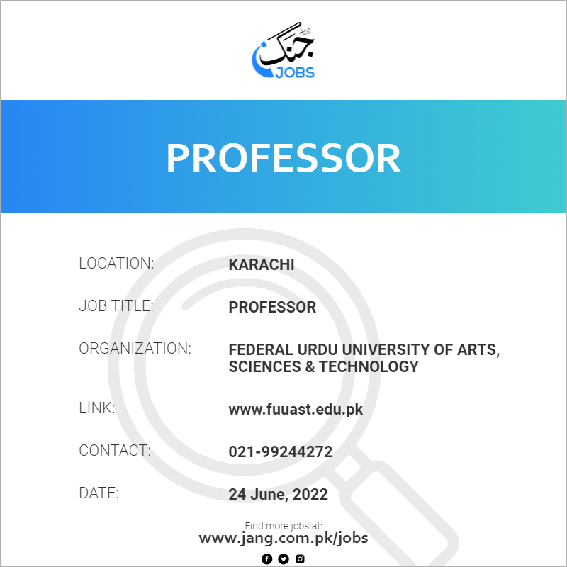 Professor Job Federal Urdu University Of Arts, Sciences & Technology