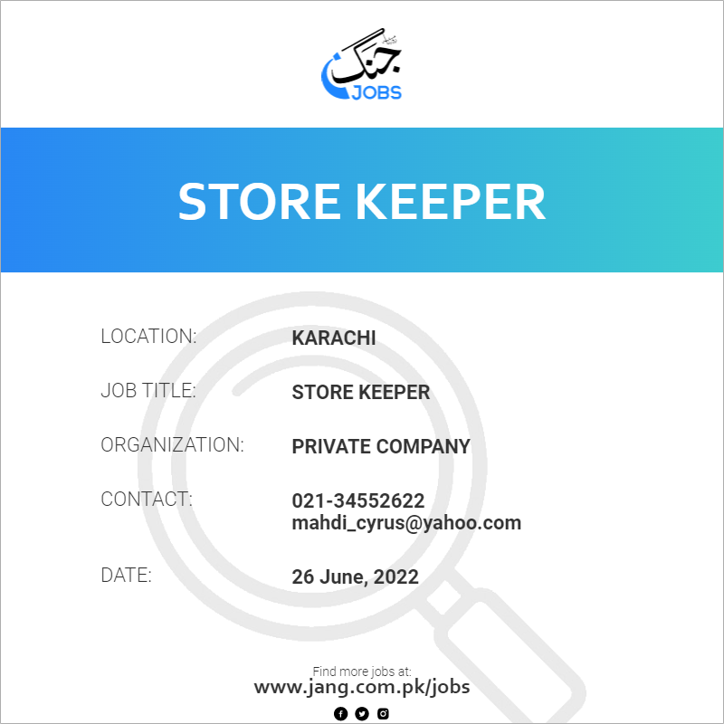 store-keeper-job-private-company-jobs-in-karachi-46544