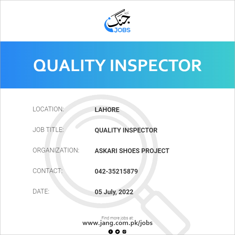 quality-inspector-job-askari-shoes-project-jobs-in-lahore-46980