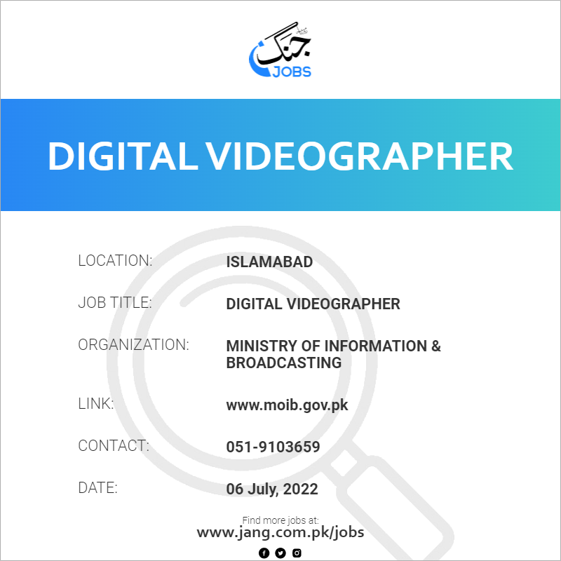 Digital Videographer Job Ministry Of Information & Broadcasting