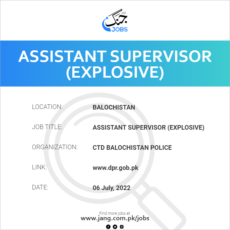 Assistant Supervisor (Explosive)