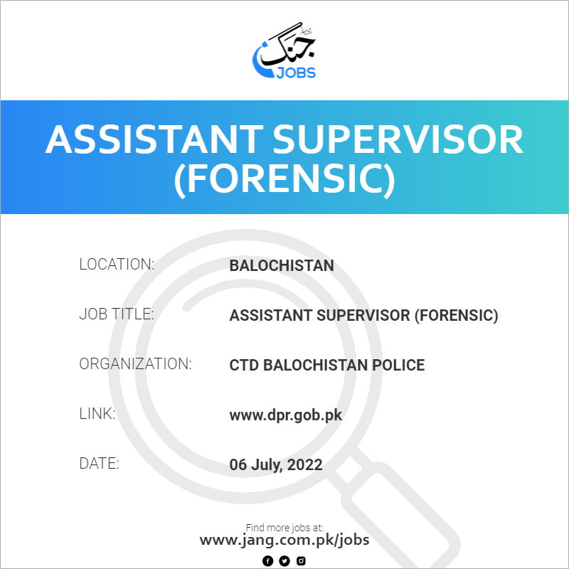 Assistant Supervisor (Forensic)